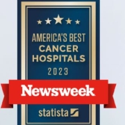 graphic that reads America's best cancer hospital 2023 Newsweek