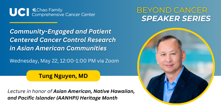 Beyond Cancer Speaker Series Tung Nguyen Md Community Engaged And Beyond Cancer Speaker Series Tung Nguyen Md Community Engaged And